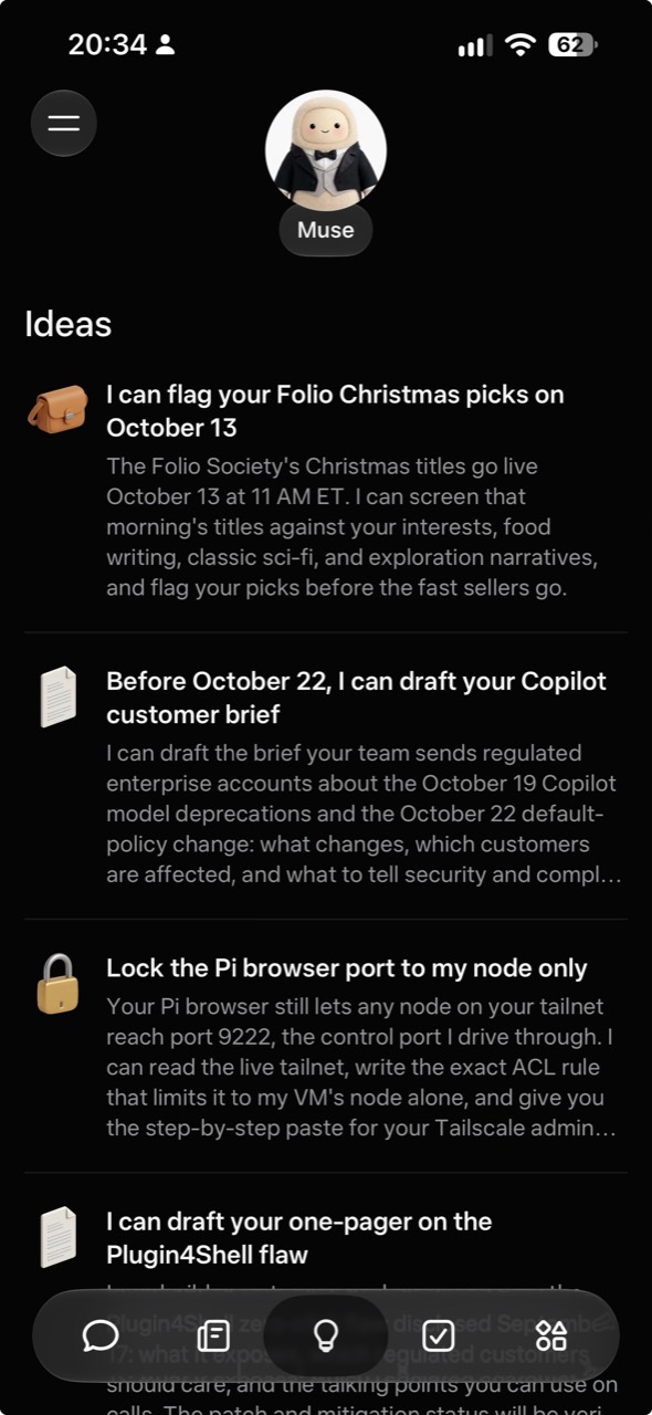 Muse's Ideas screen proposing a Folio Society release watch and other tasks related to my interests and projects.